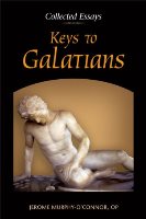 Keys To Galatians: Collected Essays